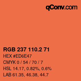 カラーコード: RGB 237 110.2 71 | qconv.com