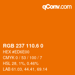 カラーコード: RGB 237 110.6 0 | qconv.com
