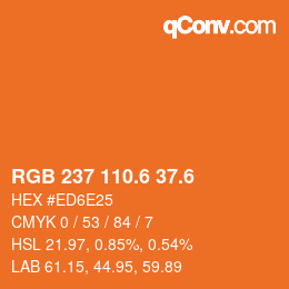カラーコード: RGB 237 110.6 37.6 | qconv.com