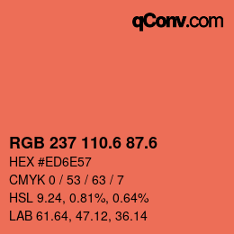 カラーコード: RGB 237 110.6 87.6 | qconv.com