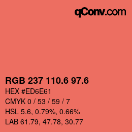 カラーコード: RGB 237 110.6 97.6 | qconv.com