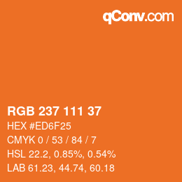 Color code: RGB 237 111 37 | qconv.com