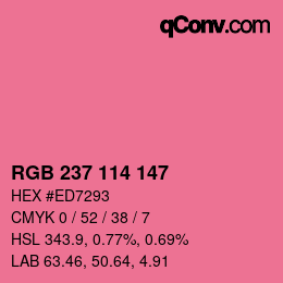 カラーコード: RGB 237 114 147 | qconv.com