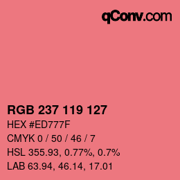 カラーコード: RGB 237 119 127 | qconv.com