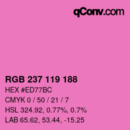 カラーコード: RGB 237 119 188 | qconv.com