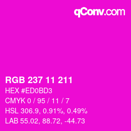 カラーコード: RGB 237 11 211 | qconv.com