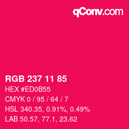 Color code: RGB 237 11 85 | qconv.com