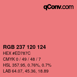 カラーコード: RGB 237 120 124 | qconv.com