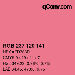 颜色代码: RGB 237 120 141 | qconv.com