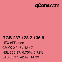 カラーコード: RGB 237 128.2 136.6 | qconv.com