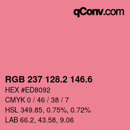 カラーコード: RGB 237 128.2 146.6 | qconv.com