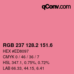 カラーコード: RGB 237 128.2 151.6 | qconv.com