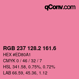 カラーコード: RGB 237 128.2 161.6 | qconv.com