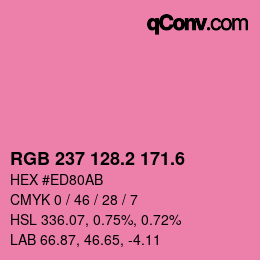 カラーコード: RGB 237 128.2 171.6 | qconv.com