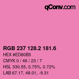 カラーコード: RGB 237 128.2 181.6 | qconv.com