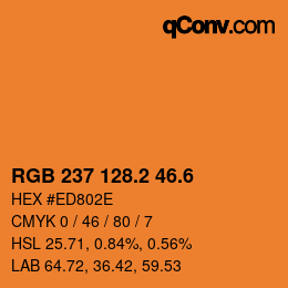 カラーコード: RGB 237 128.2 46.6 | qconv.com