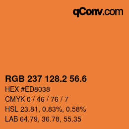 カラーコード: RGB 237 128.2 56.6 | qconv.com