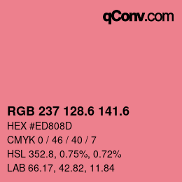 カラーコード: RGB 237 128.6 141.6 | qconv.com