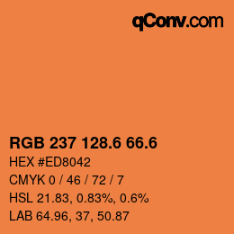 カラーコード: RGB 237 128.6 66.6 | qconv.com
