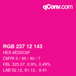 カラーコード: RGB 237 12 143 | qconv.com
