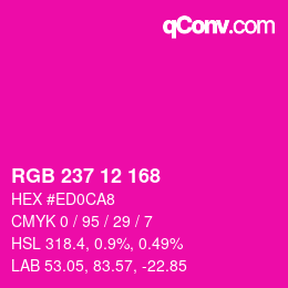 カラーコード: RGB 237 12 168 | qconv.com
