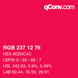 Color code: RGB 237 12 76 | qconv.com