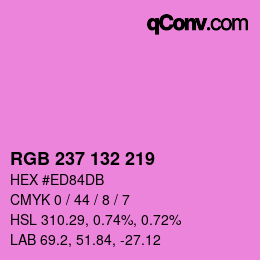 カラーコード: RGB 237 132 219 | qconv.com