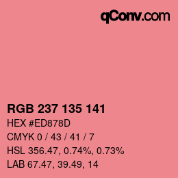 カラーコード: RGB 237 135 141 | qconv.com