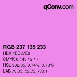 Color code: RGB 237 135 233 | qconv.com
