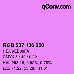 Color code: RGB 237 136 250 | qconv.com