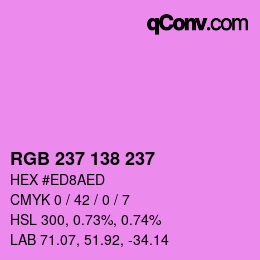 カラーコード: RGB 237 138 237 | qconv.com
