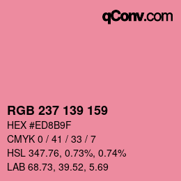 カラーコード: RGB 237 139 159 | qconv.com