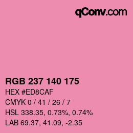 カラーコード: RGB 237 140 175 | qconv.com