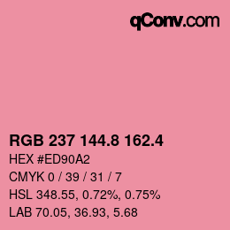カラーコード: RGB 237 144.8 162.4 | qconv.com