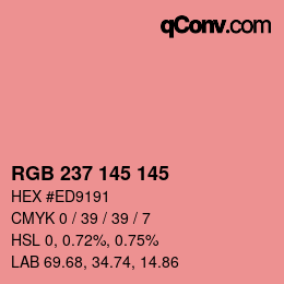 Color code: RGB 237 145 145 | qconv.com