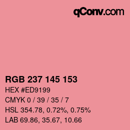 カラーコード: RGB 237 145 153 | qconv.com