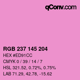 Color code: RGB 237 145 204 | qconv.com