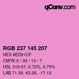Color code: RGB 237 145 207 | qconv.com