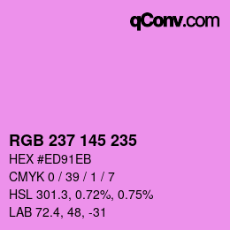 Color code: RGB 237 145 235 | qconv.com