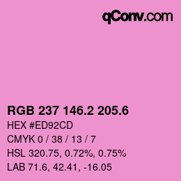 カラーコード: RGB 237 146.2 205.6 | qconv.com