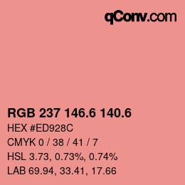 カラーコード: RGB 237 146.6 140.6 | qconv.com