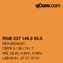 カラーコード: RGB 237 146.6 60.6 | qconv.com