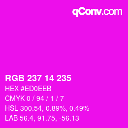 カラーコード: RGB 237 14 235 | qconv.com