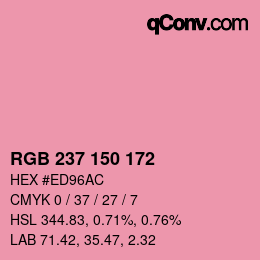 カラーコード: RGB 237 150 172 | qconv.com