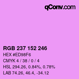 Color code: RGB 237 152 246 | qconv.com