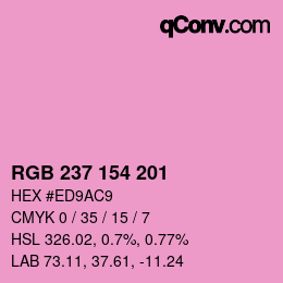 カラーコード: RGB 237 154 201 | qconv.com