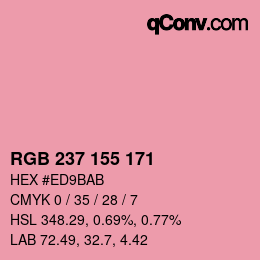 カラーコード: RGB 237 155 171 | qconv.com