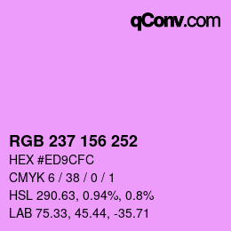 カラーコード: RGB 237 156 252 | qconv.com