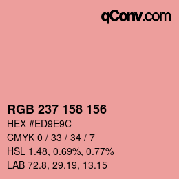 カラーコード: RGB 237 158 156 | qconv.com
