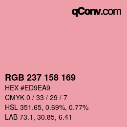 カラーコード: RGB 237 158 169 | qconv.com